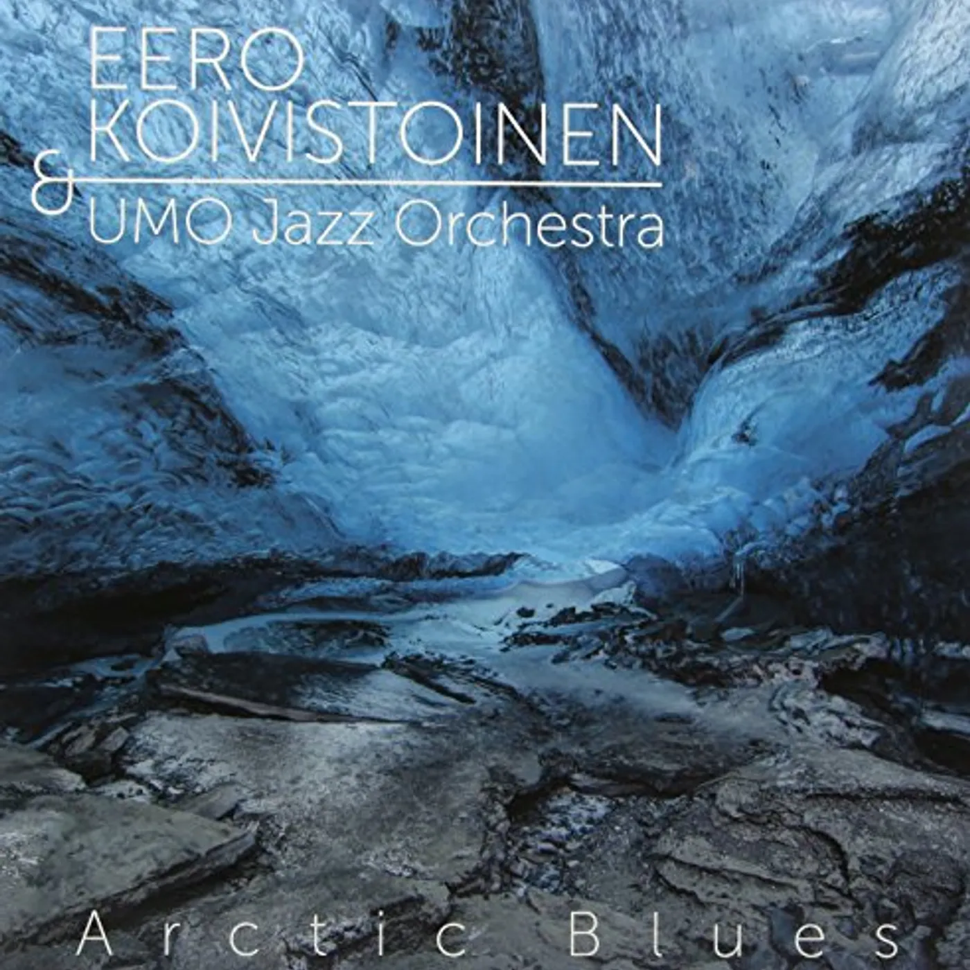 Eero Koivistoinen / Umo Jazz Orchestra Arctic Blues Vinyl Record