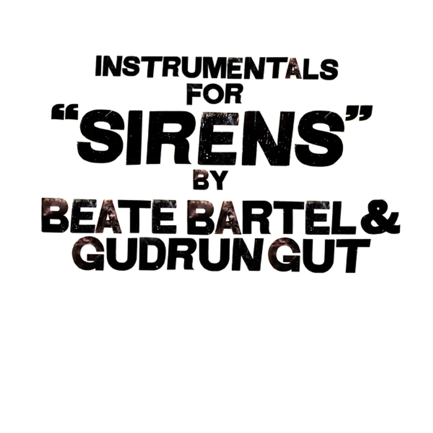 Beate Bartel / Gudrun Gut INSTRUMENTALS FOR SIRENS Vinyl Record