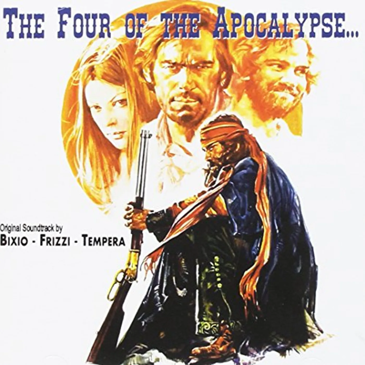 Bixio-Frizzi-Tempera FOUR OF THE APOCALYPSE / SILVER SADDLE / Original Soundtrack CD