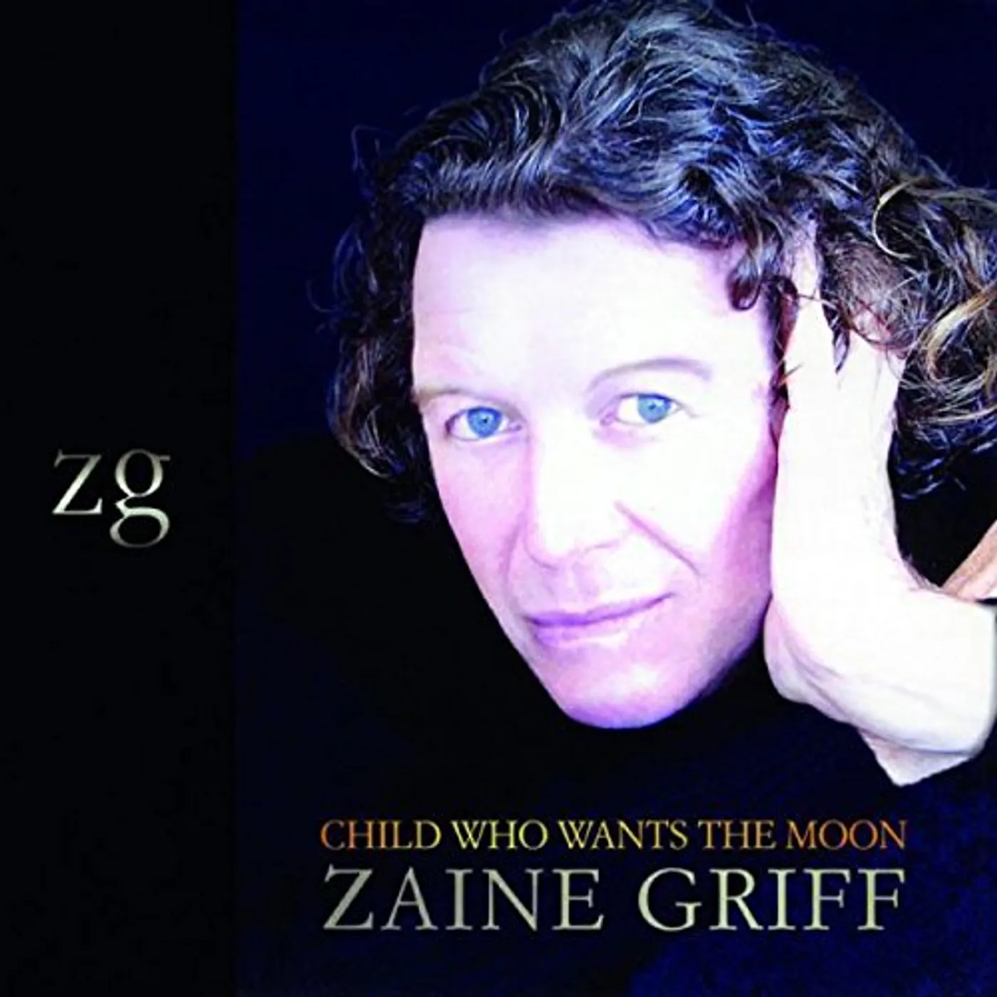 Zaine Griff CHILD WHO WANTS THE MOON CD