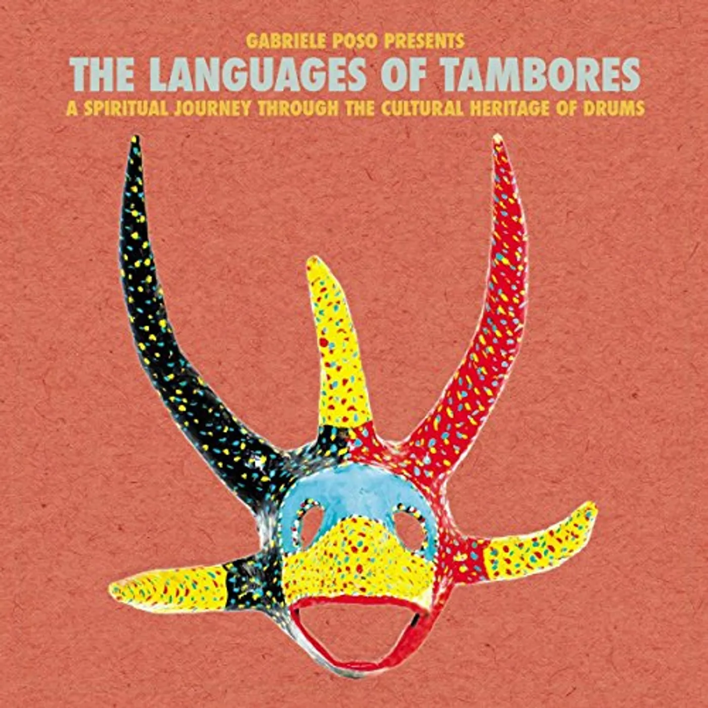 GABRIELE POSO PRESENTS LANGUAGES OF TAMBORES / VAR Vinyl Record