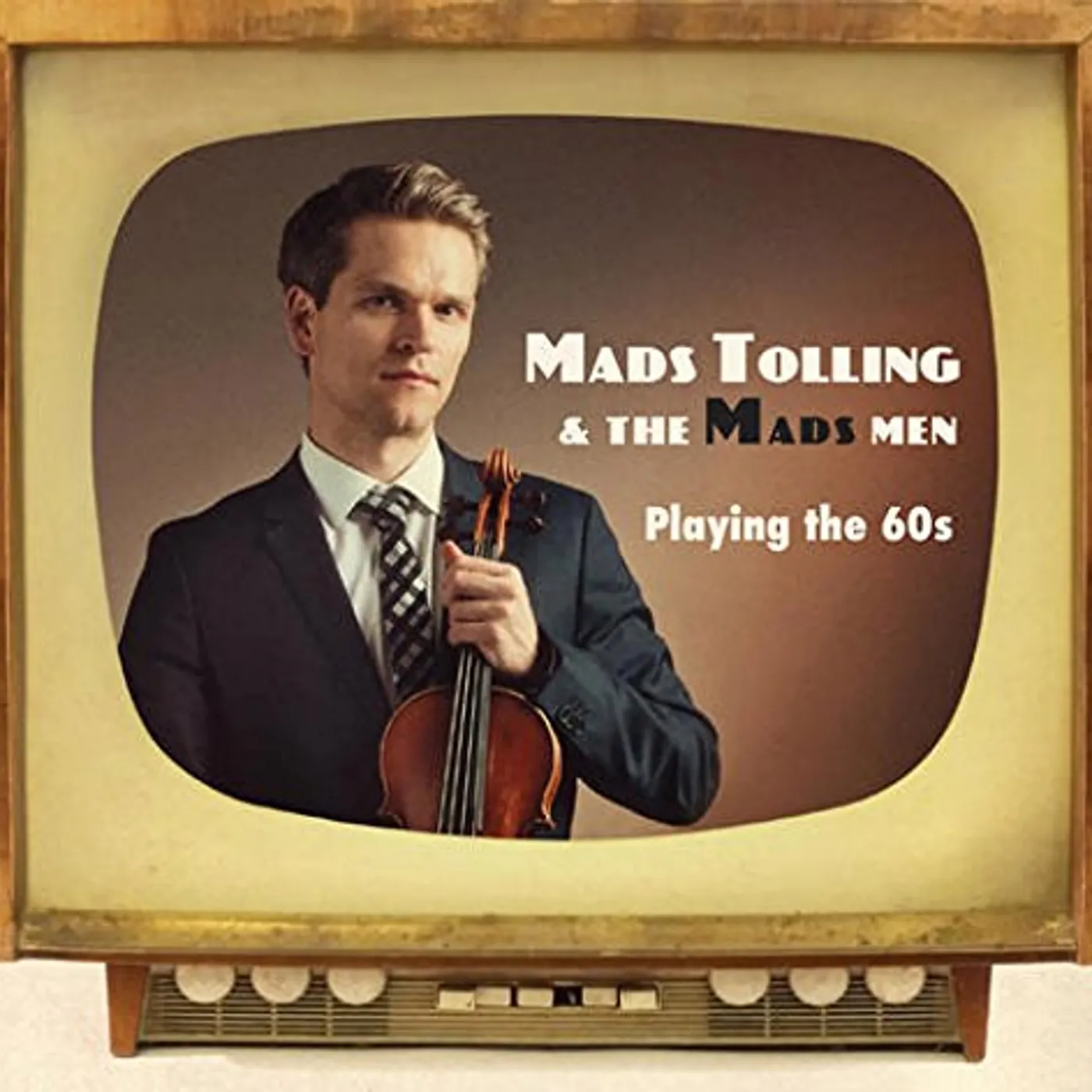 Mads Tolling & The Mads Men PLAYING THE 60S CD