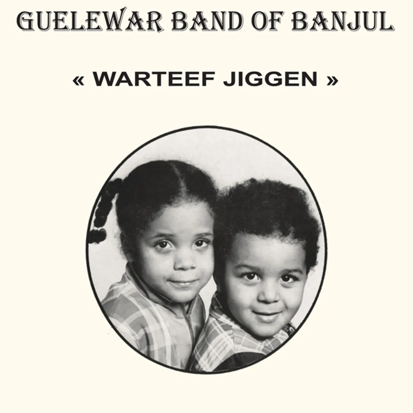 Guelewar Band Of Banjul WARTEEF JIGEEN CD
