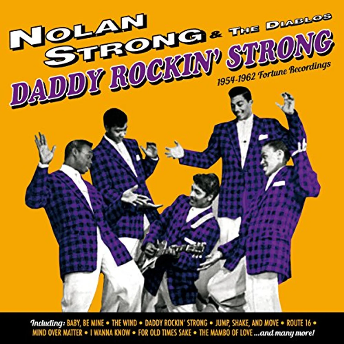 Nolan Strong & The Diablos DADDY ROCKIN STRONG: 1954-1962 FORTUNE RECORDINGS (24BT DIGITAL REMASTER) CD