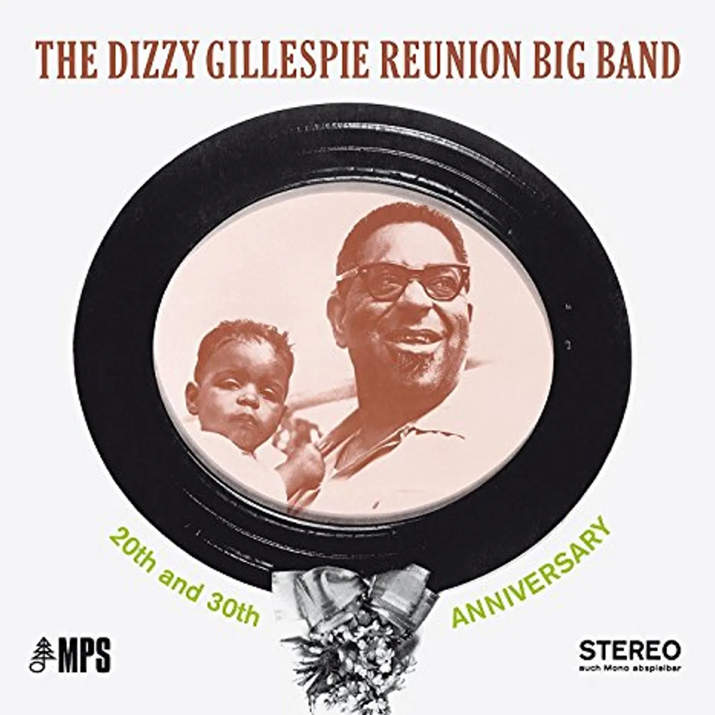 Dizzy Gillepsie GILLESPIE REUNION BIG BAND: 20TH & 30TH ANNIV. CD