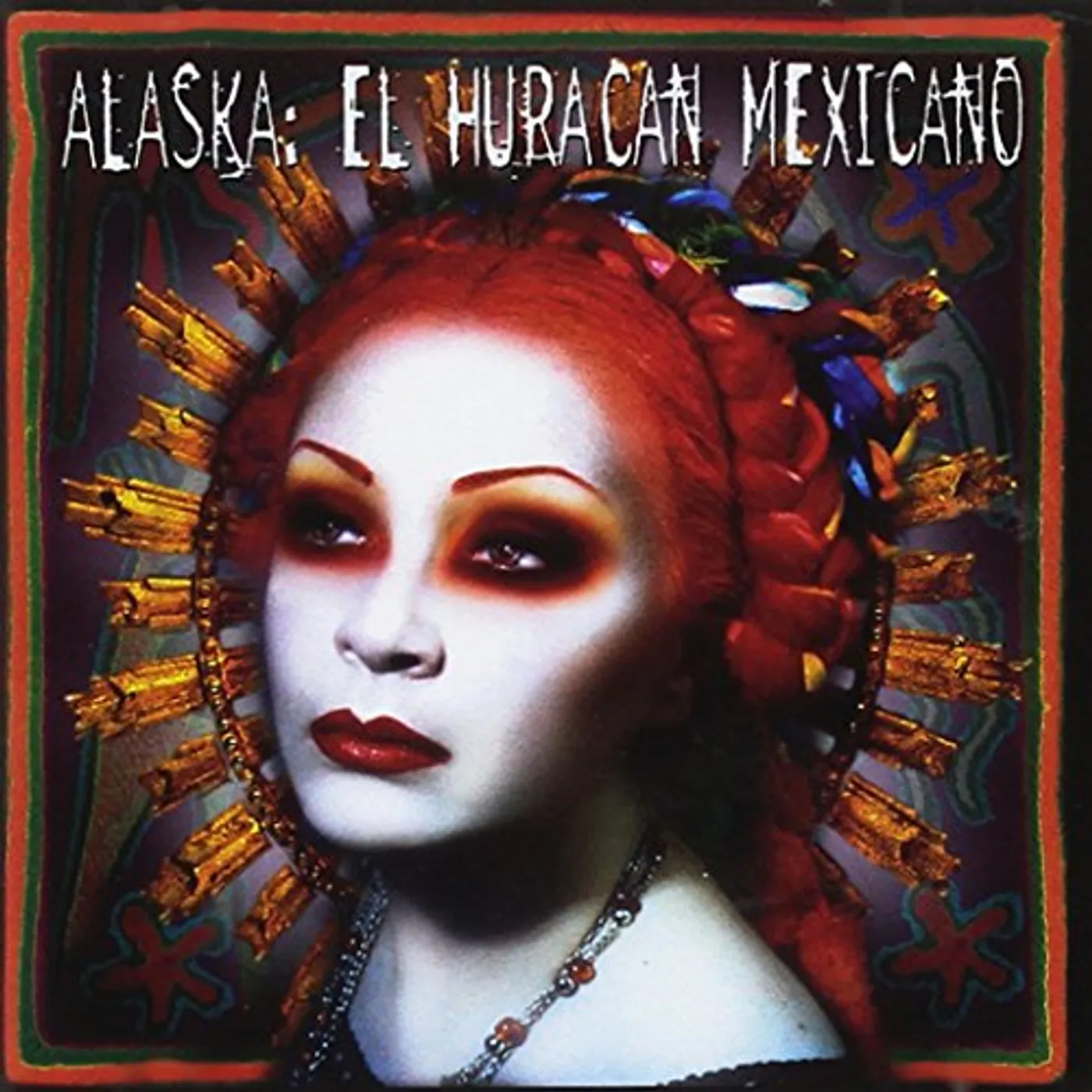 Alaska EL HURACAN MEXICANO CD
