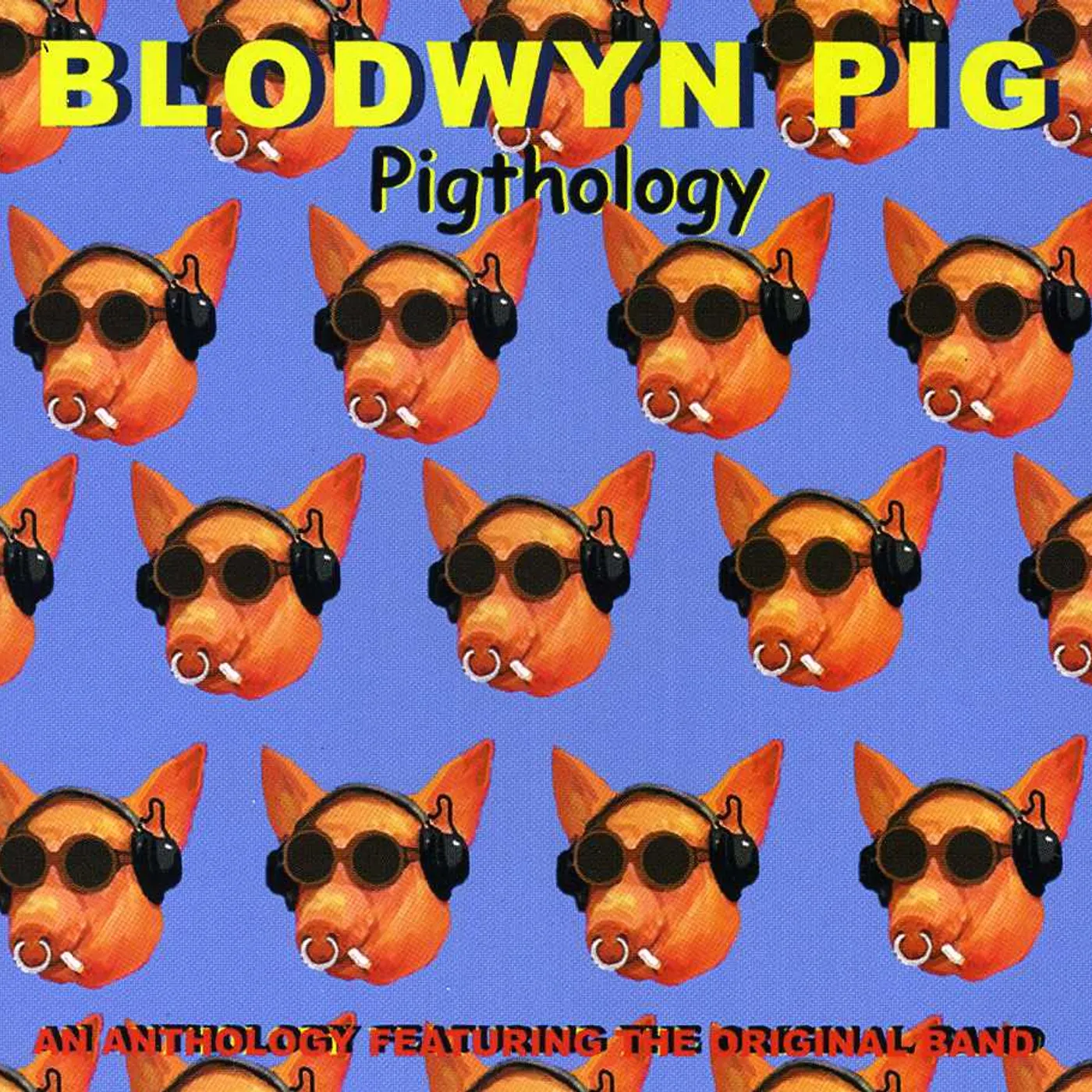 Blodwyn Pig PIGTHOLOGY CD