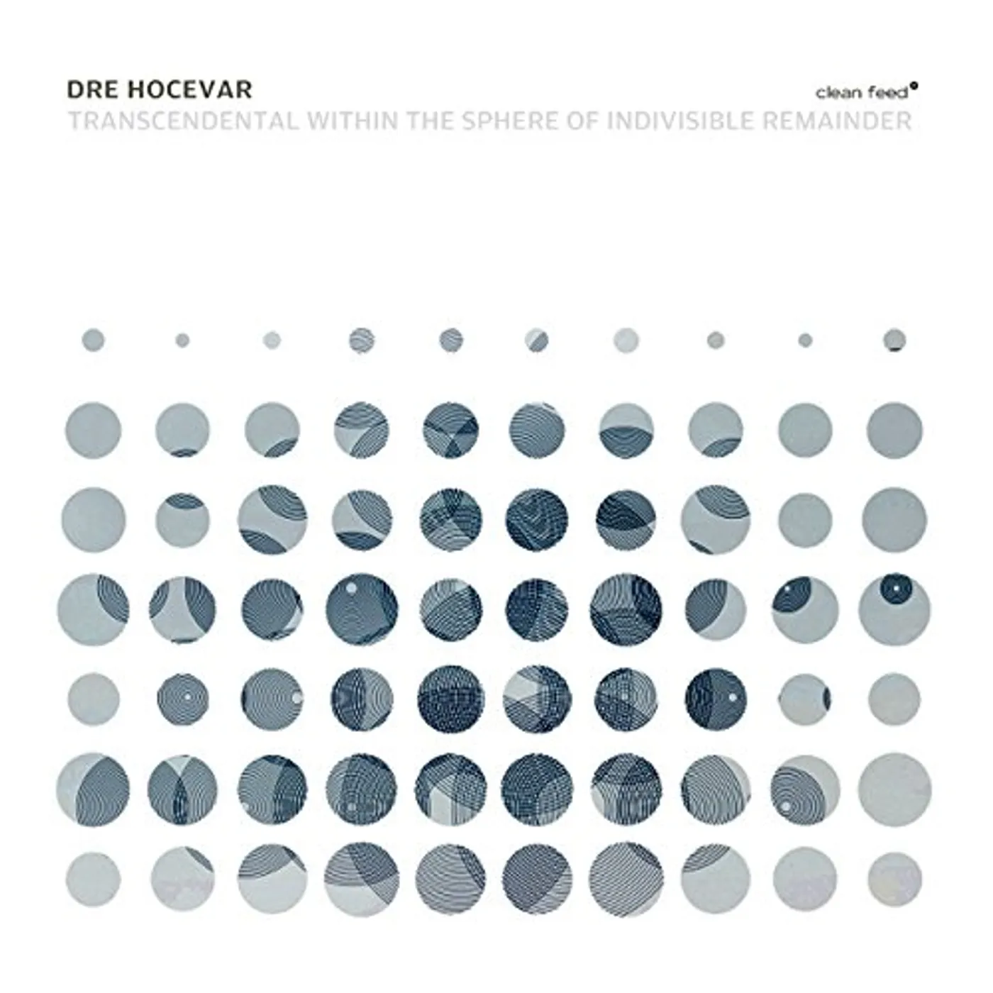 Dre Hocevar TRANSCENDENTAL WITHIN THE SPHERE OF INDIVISIBLE CD