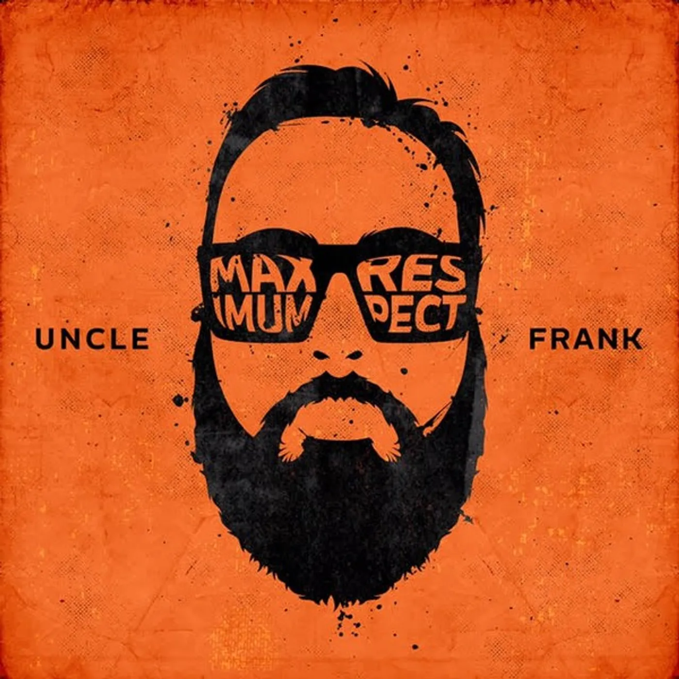 Uncle Frank MAXIMUM RESPECT Vinyl Record