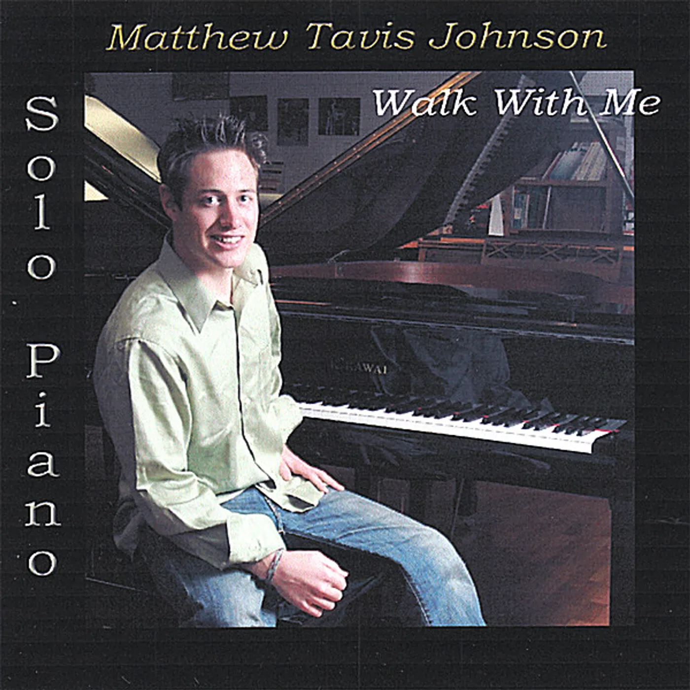 Matthew Tavis Johnson WALK WITH ME CD