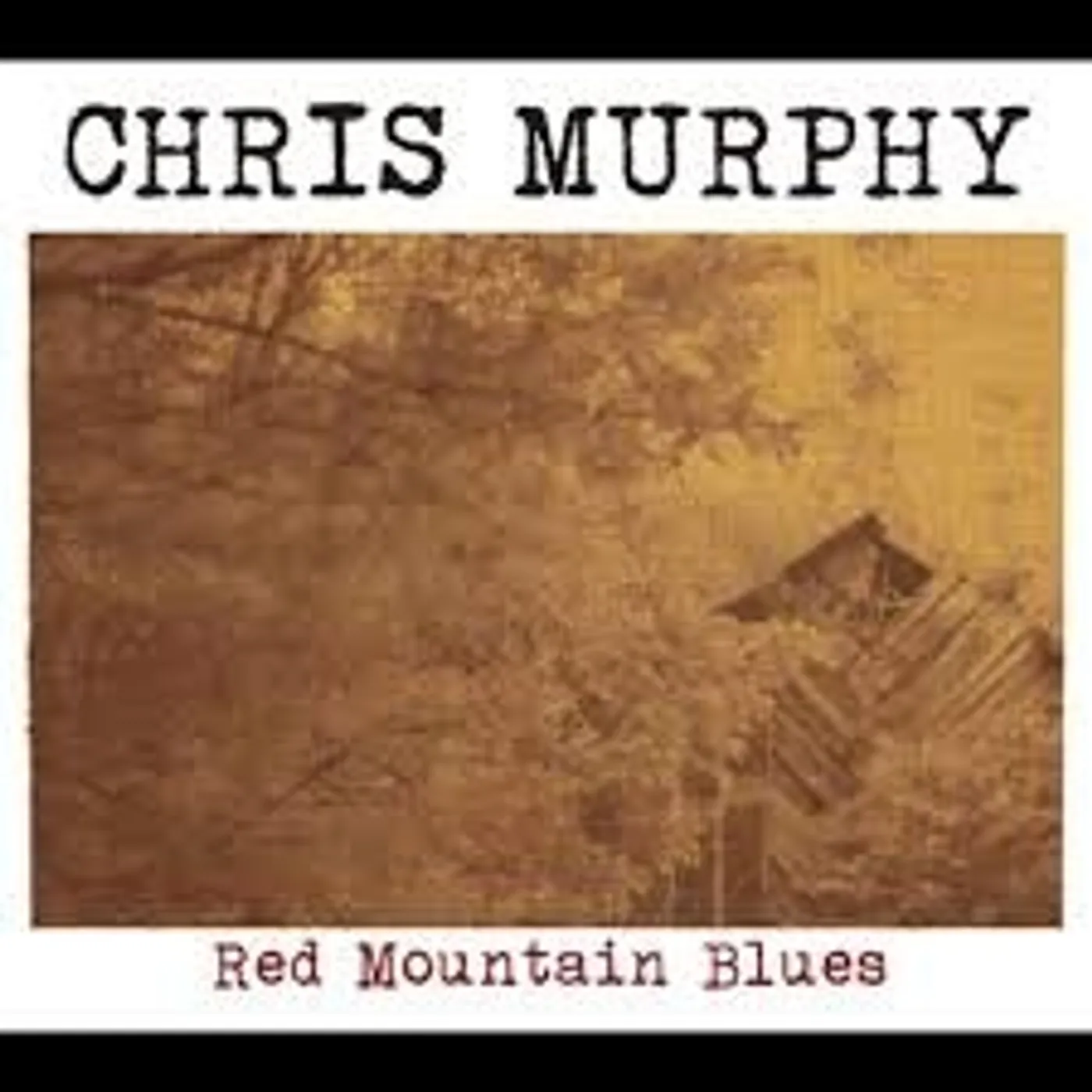Chris Murphy RED MOUNTAIN BLUES CD