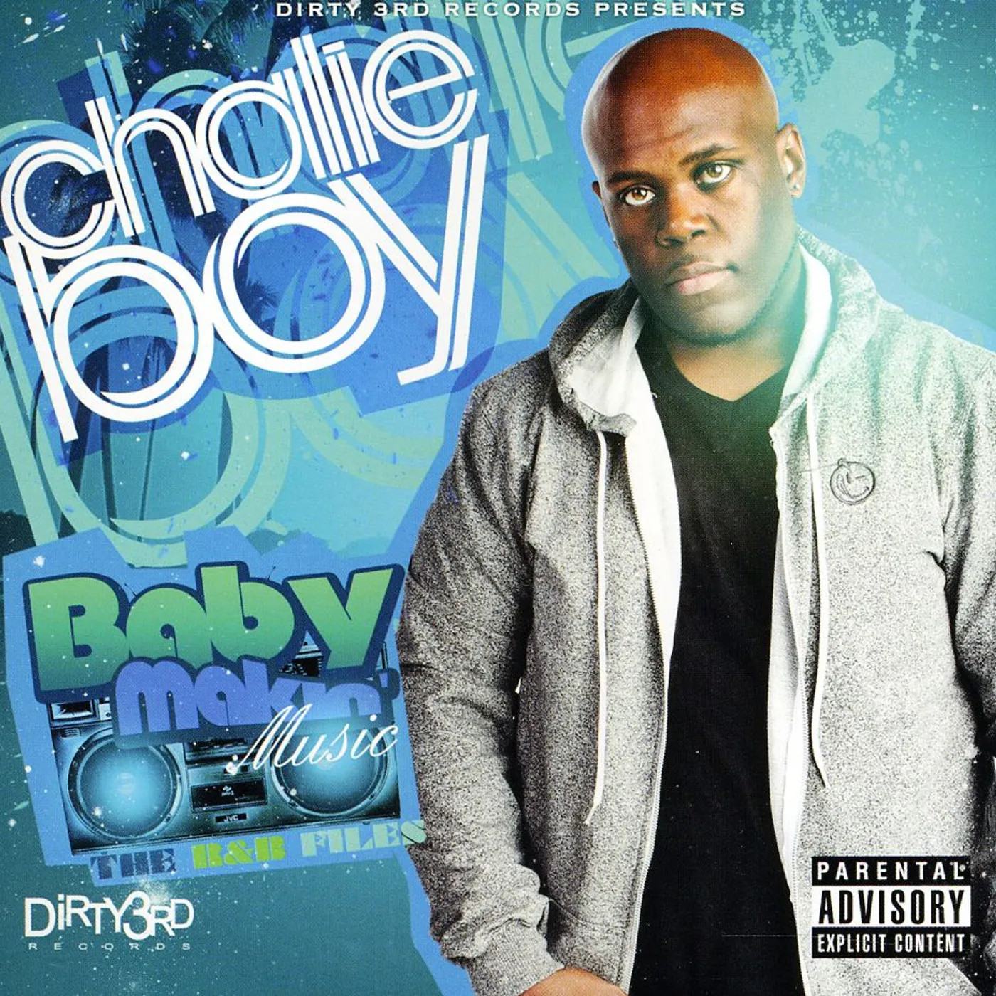 Chalie Boy BABY MAKIN MUSIC CD