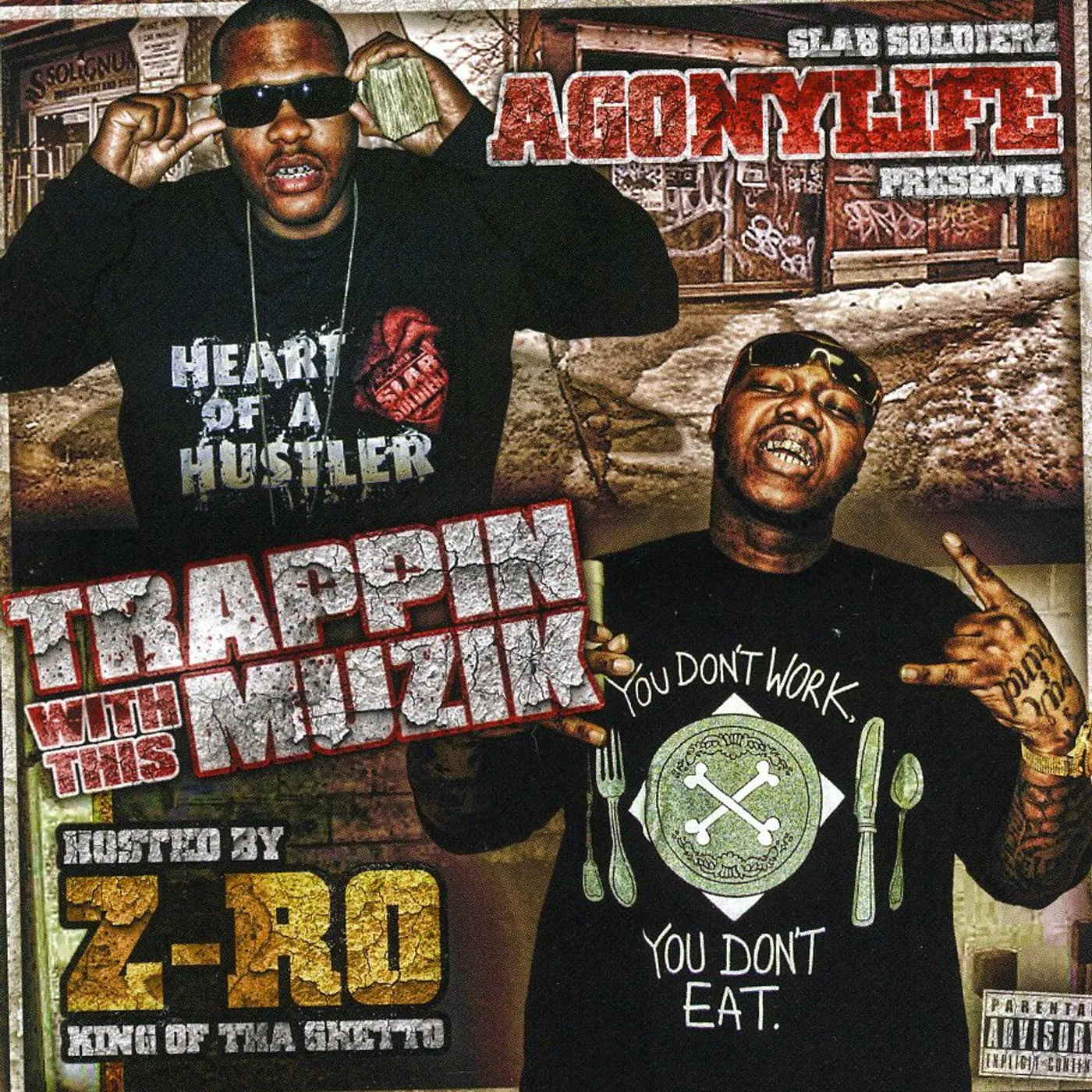 Z-Ro & Agonylife TRAPPIN WITH THIS MUZIK CD