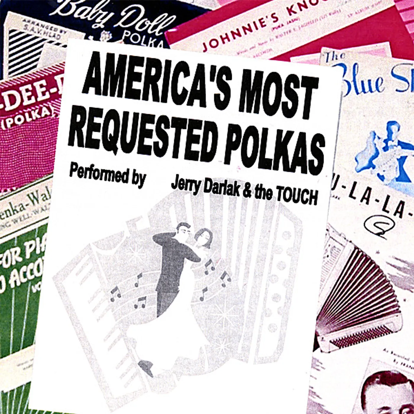 Jerry Darlak AMERICA'S MOST REQUESTED POLKAS CD