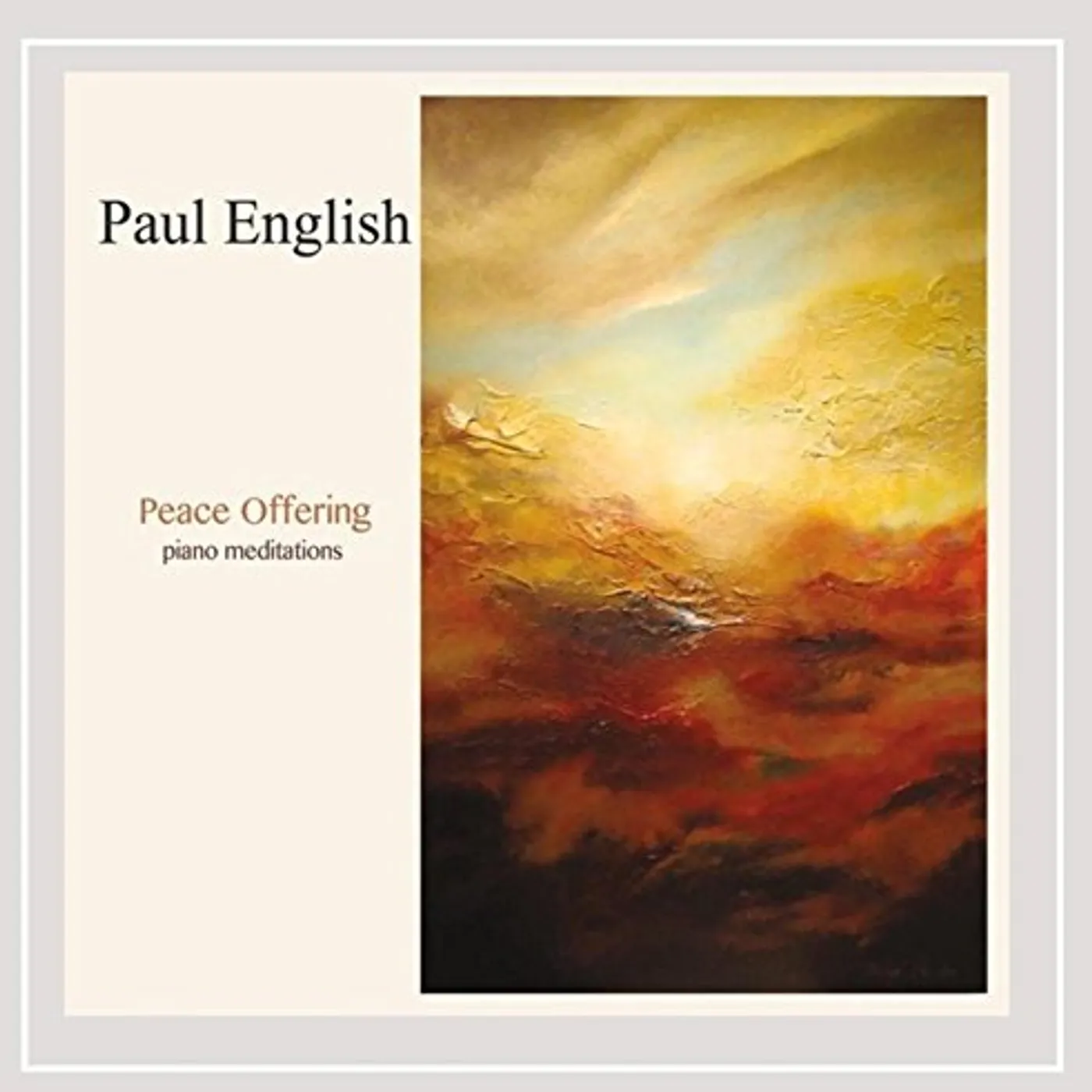 Paul English PEACE OFFERING: PIANO MEDITATIONS CD