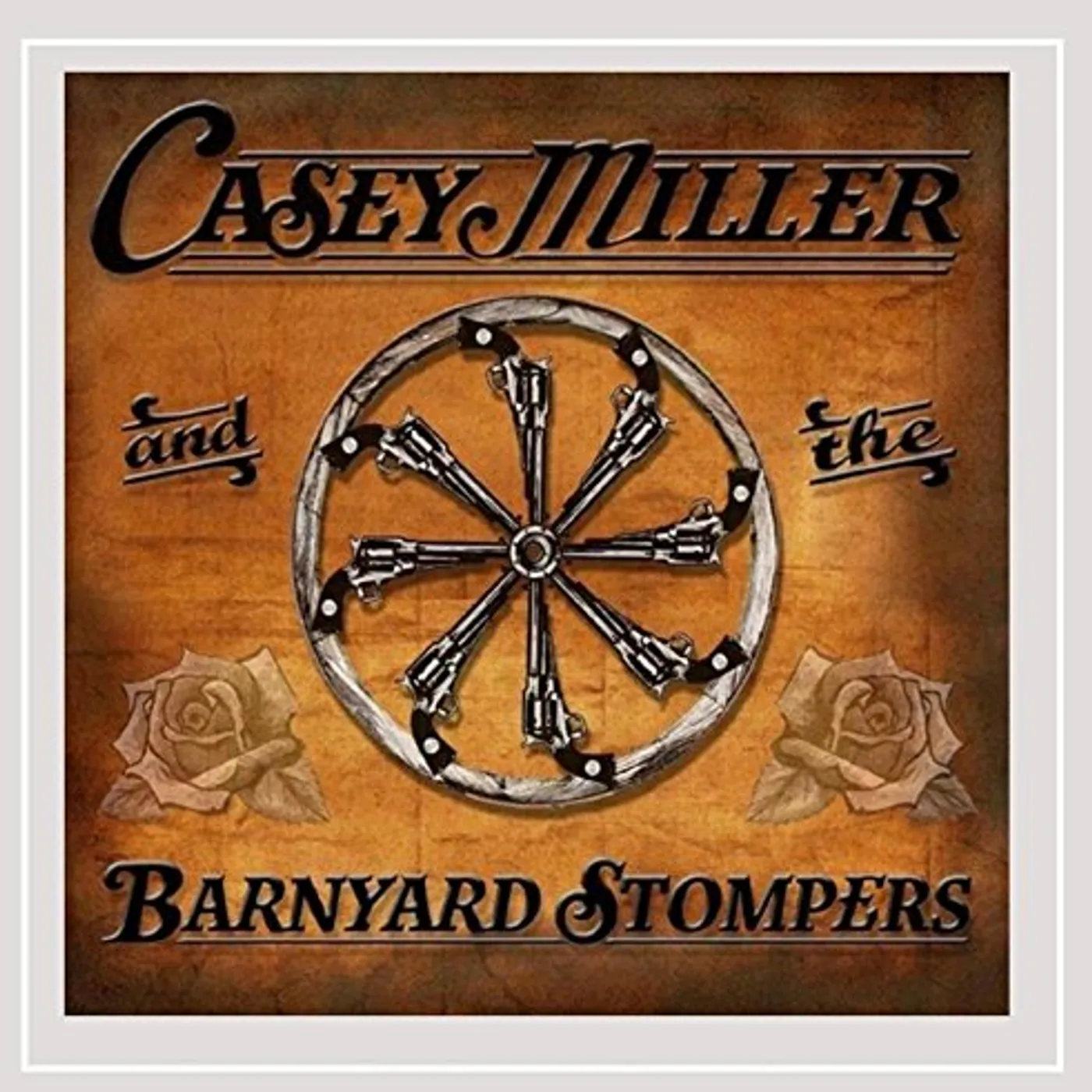 CASEY MILLER & THE BARNYARD STOMPERS CD