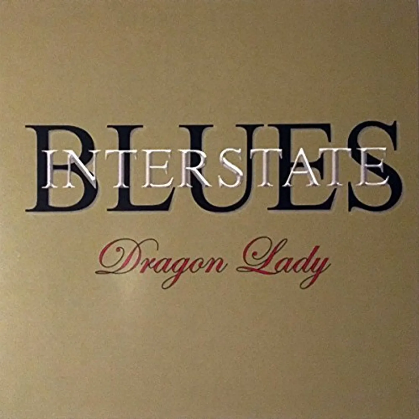 Interstate Blues DRAGON LADY CD