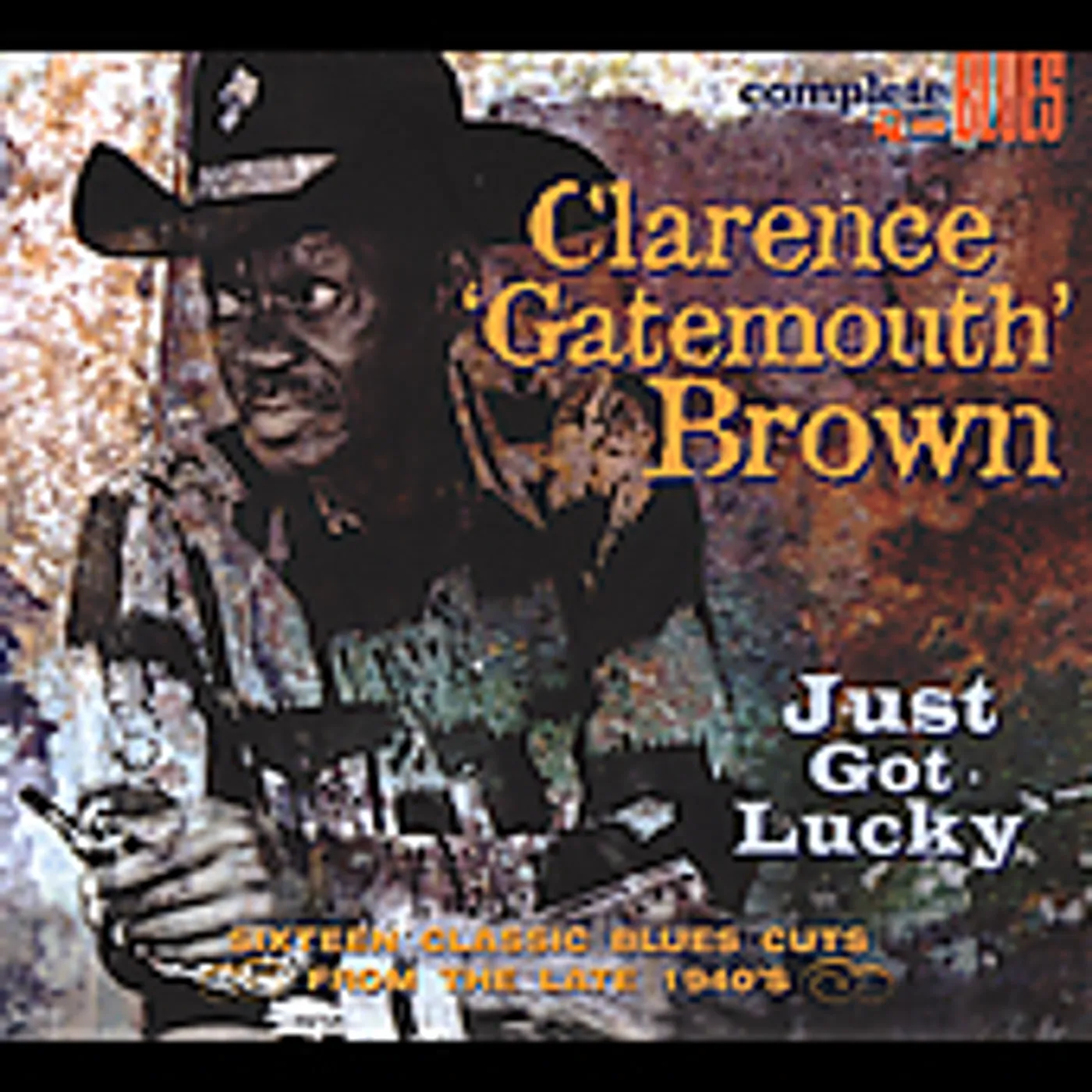 Clarence "Gatemouth" Brown JUST GOT LUCKY CD