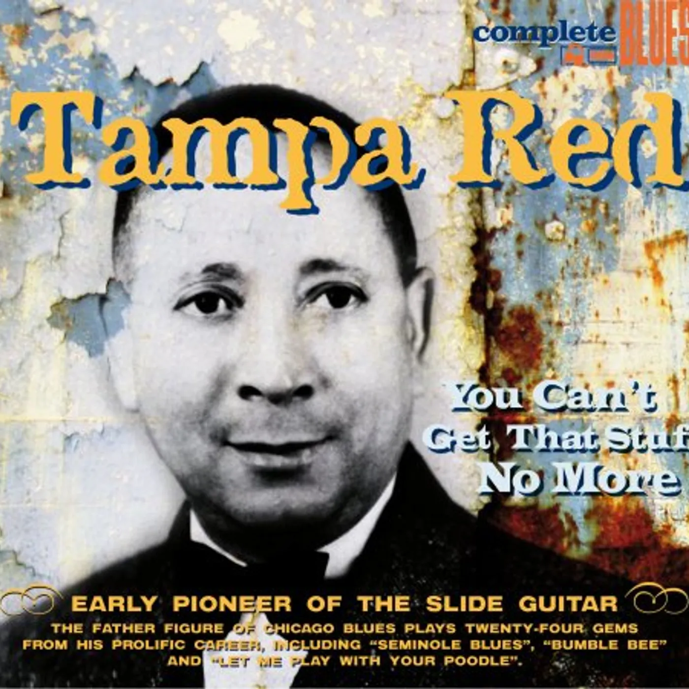 Tampa Red YOU CAN'T GET THAT STUFF NO MORE CD
