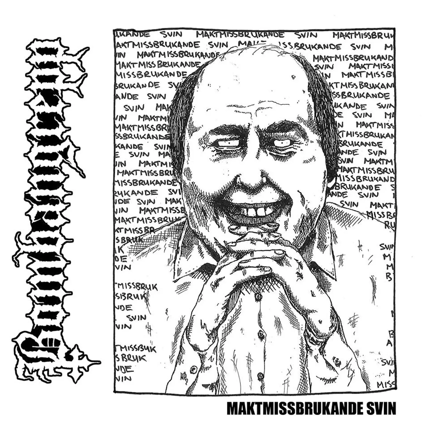 Bombangrepp Maktmissbrukande svin Vinyl Record