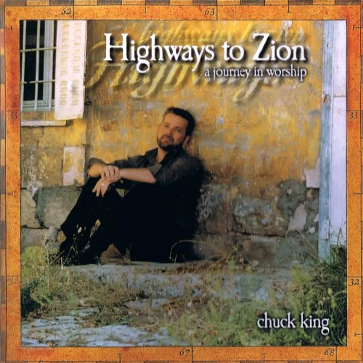 Chuck King HIGHWAYS TO ZION CD