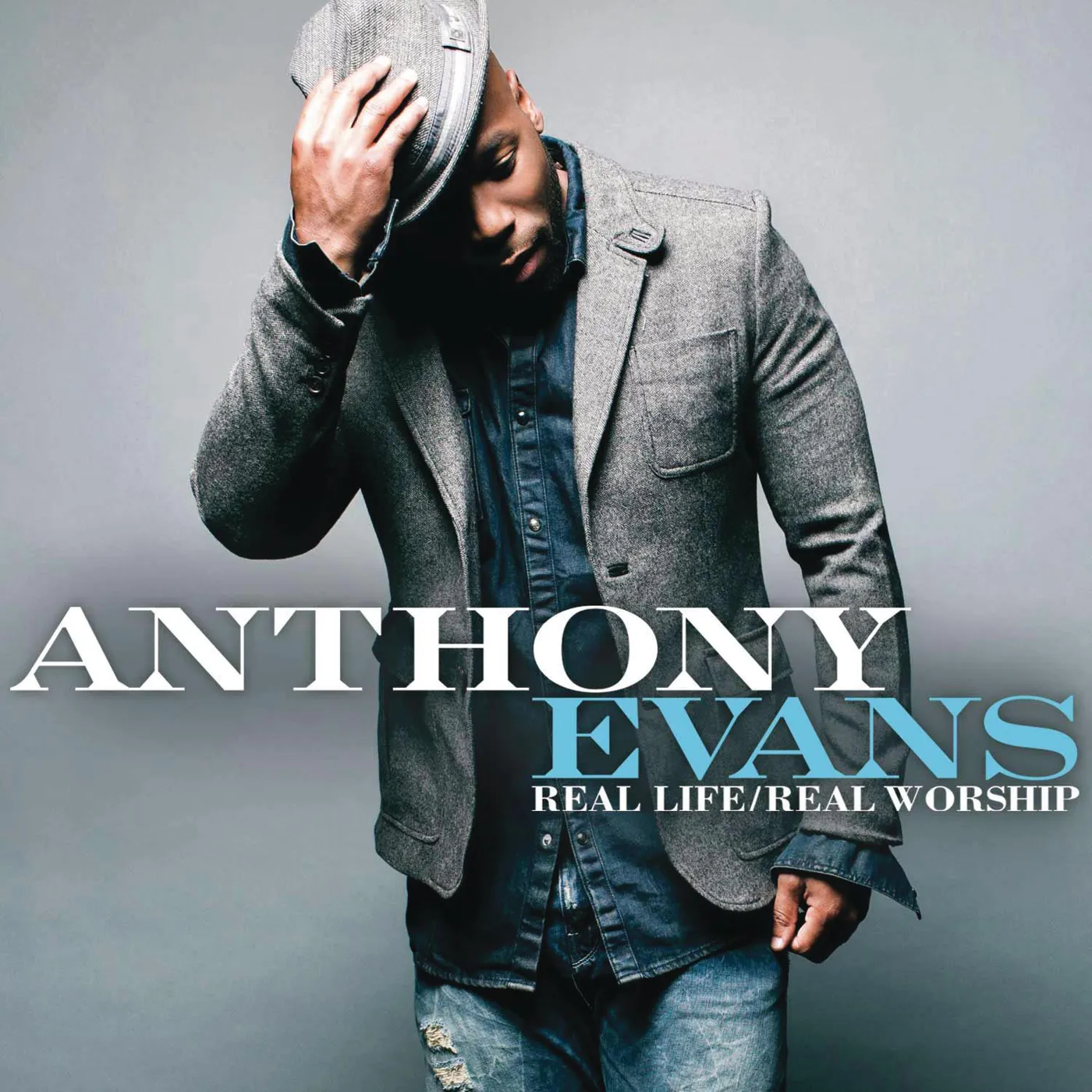 Anthony Evans REAL LIFE / REAL WORSHIP CD