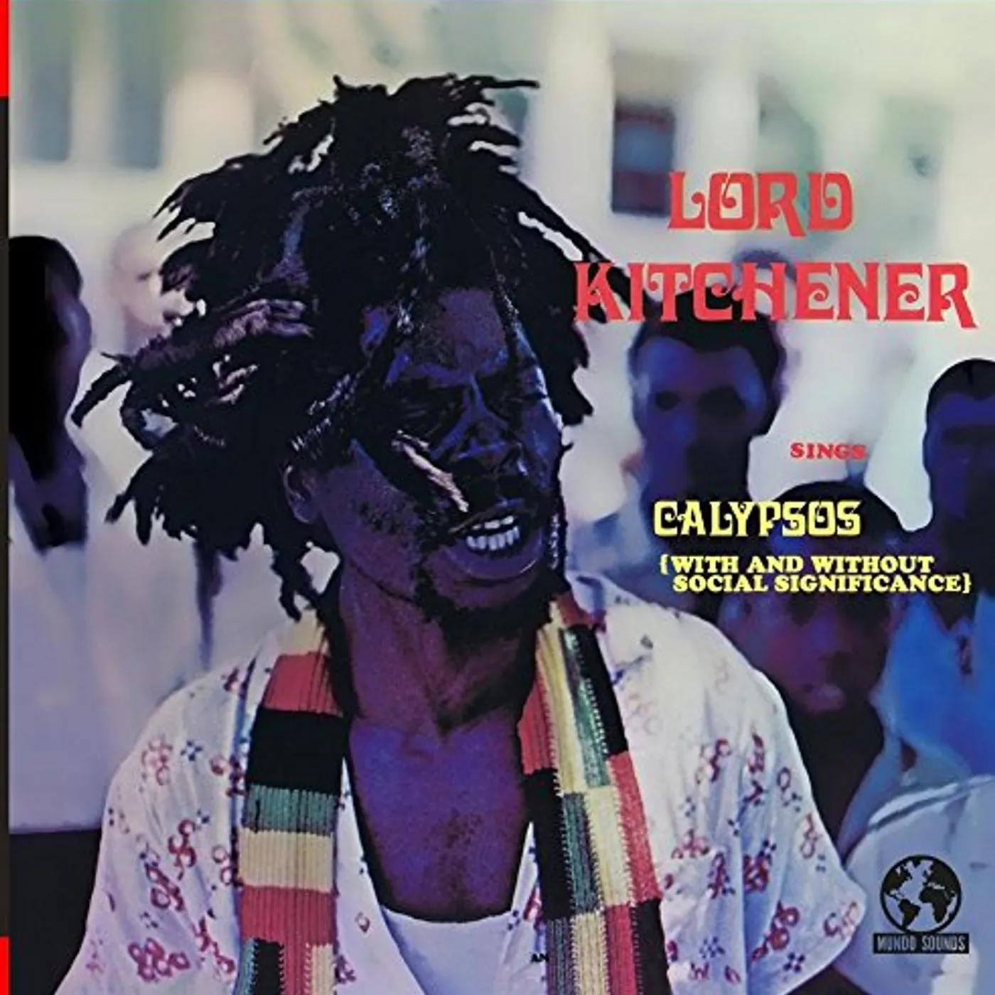 Lord Kitchener SINGS CALYPSOS (WITH & WITHOUT SOCIAL SIGNIFICANC) CD