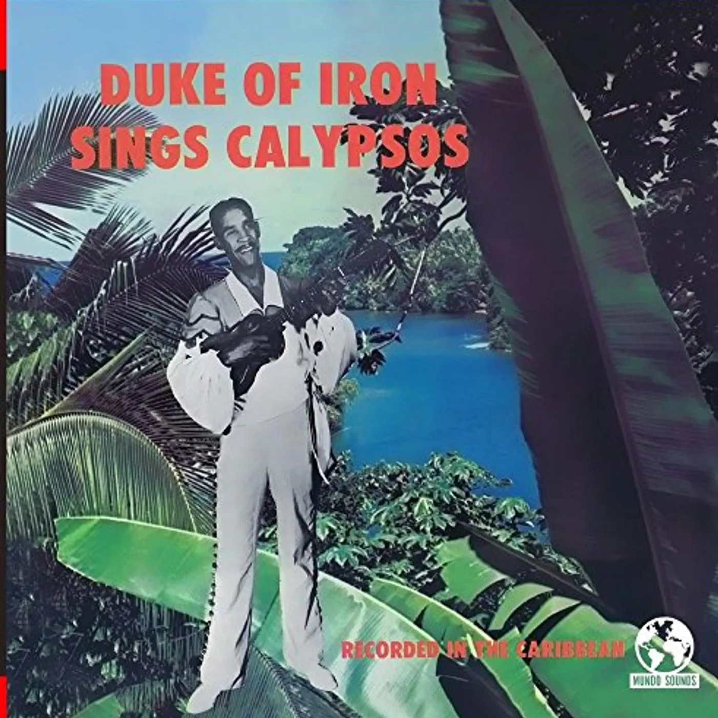 Duke of Iron SINGS CALYPSOS CD