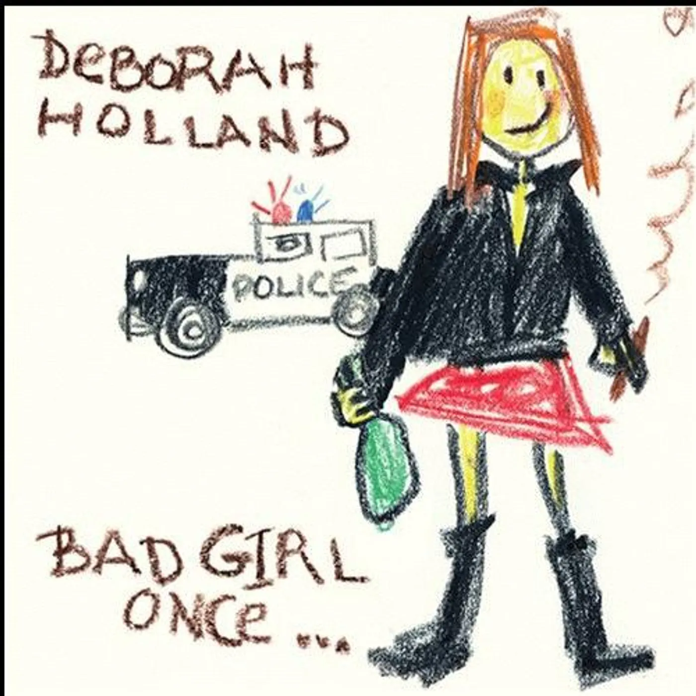 Deborah Holland BAD GIRL ONCE CD