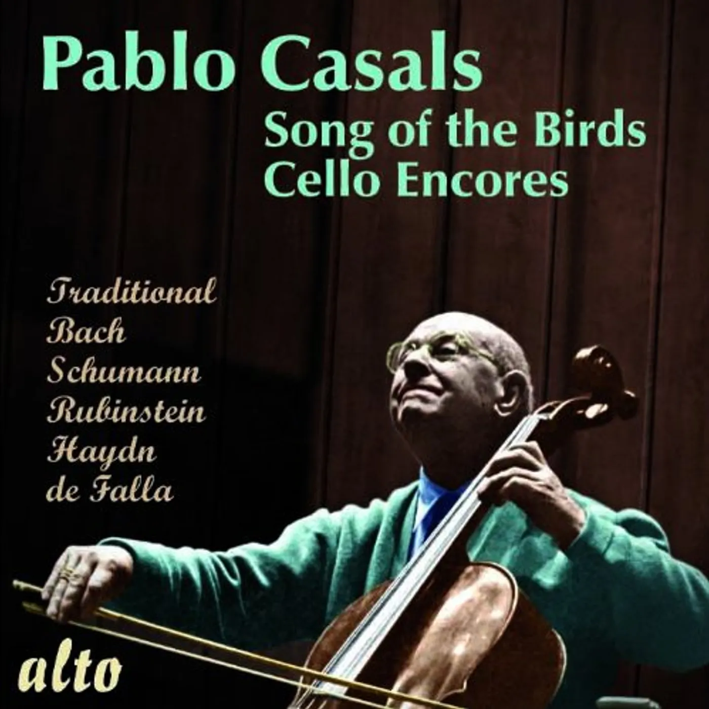 Pablo Casals SONG OF THE BIRDS' MORE CELLO ENCORES CD