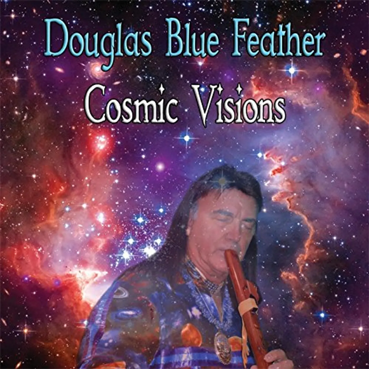 Douglas Blue Feather COSMIC VISIONS CD