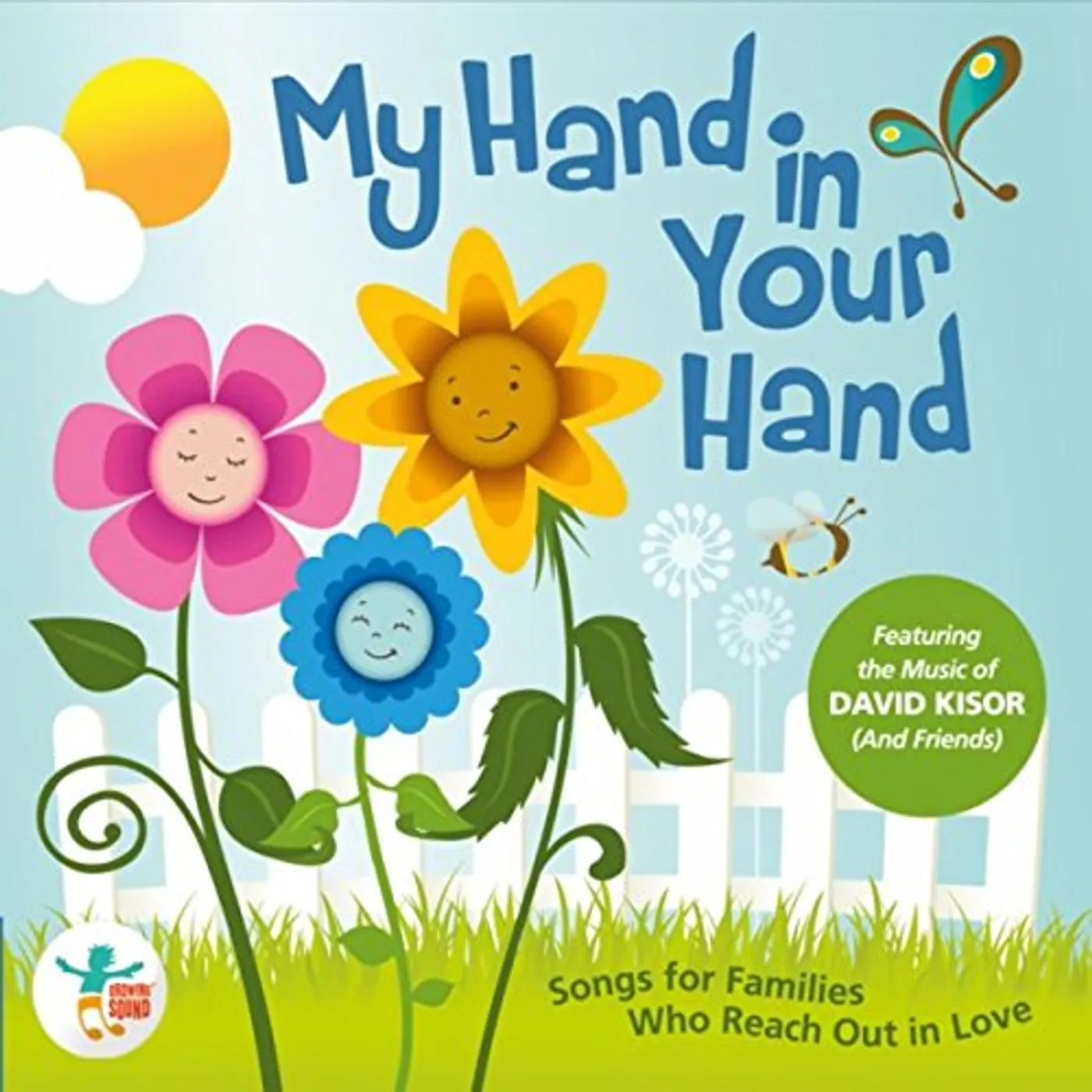 David Kisor MY HAND IN YOUR HAND: SONGS FOR FAMILIES WHO REACH CD