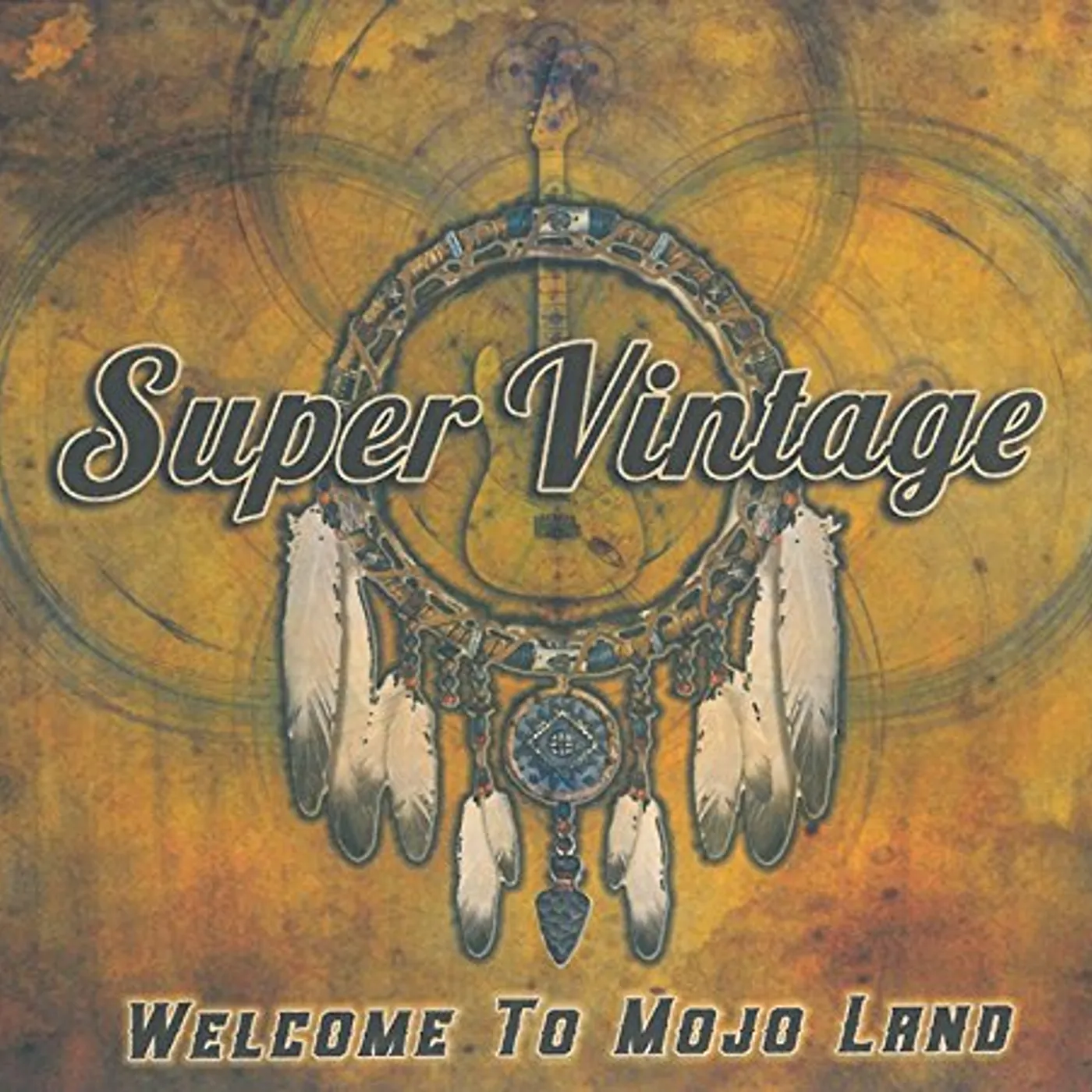 Super Vintage WELCOME TO MOJO LAND CD