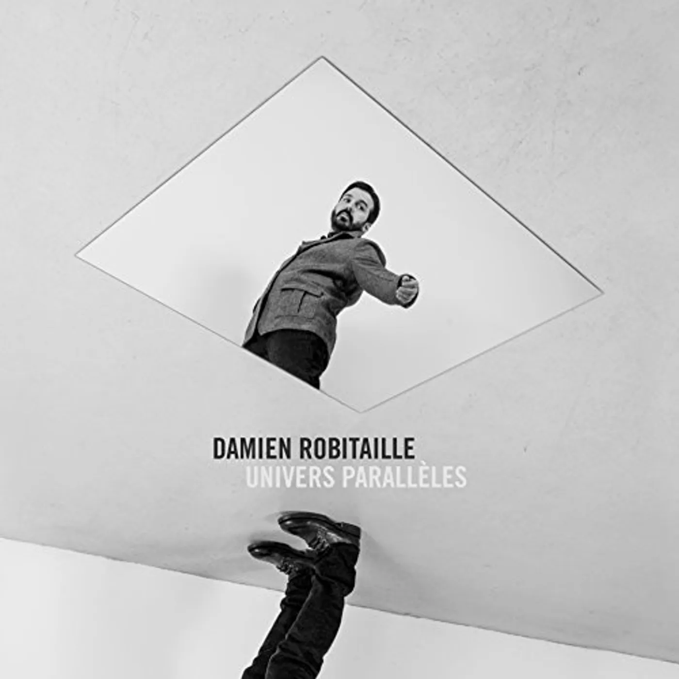 Damien Robitaille UNIVERS PARALLELES CD