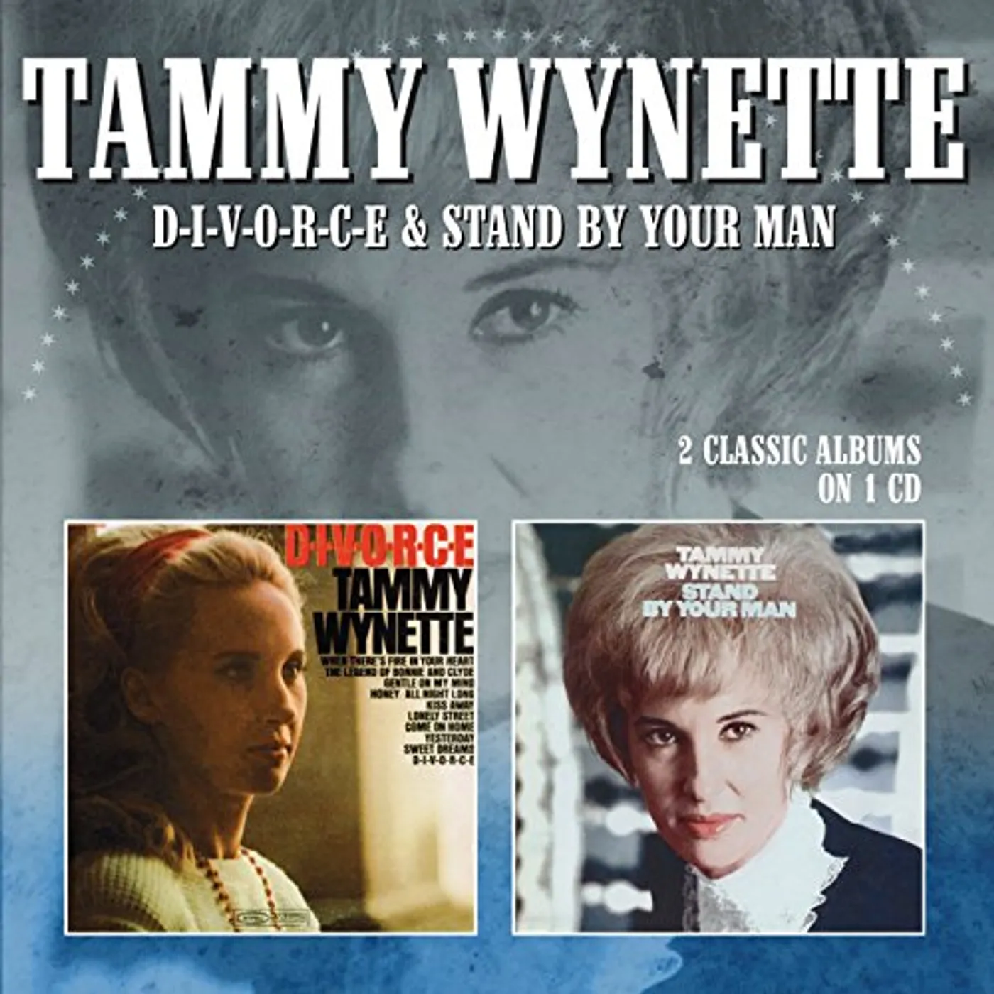 Tammy Wynette D-I-V-O-R-C-E / STAND BY YOUR MAN CD
