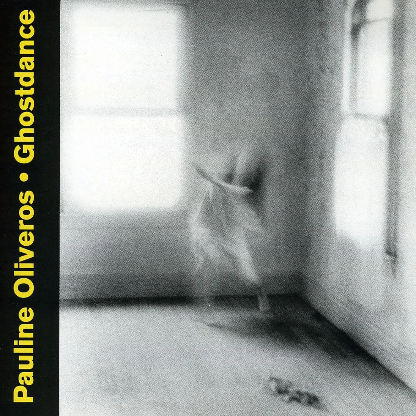 Pauline Oliveros GHOSTDANCE CD
