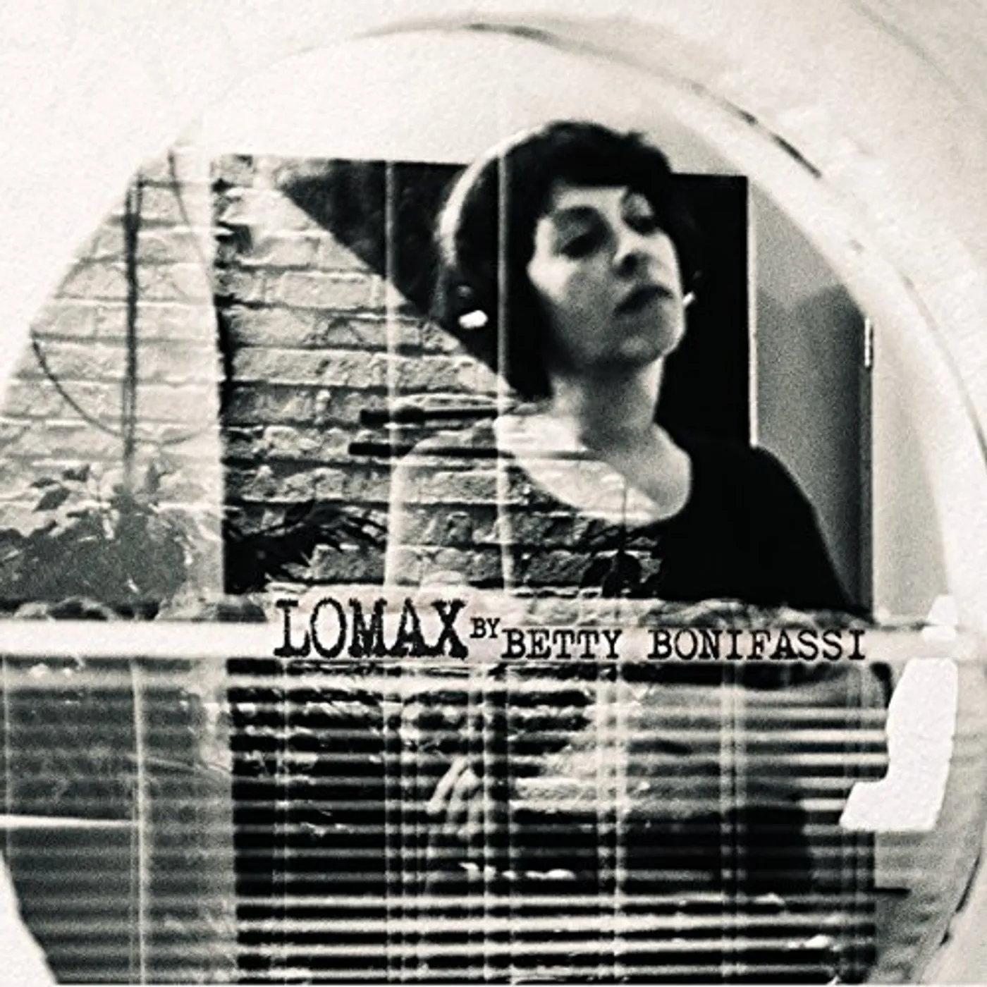 Betty Bonifassi Lomax Vinyl Record