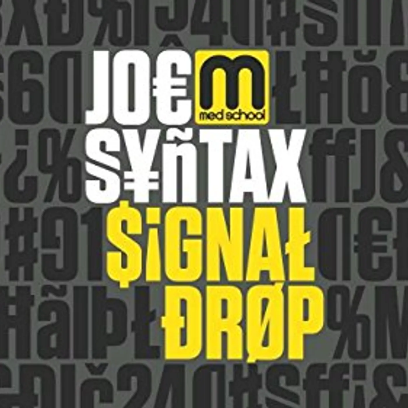 Joe Syntax Signal Drop Vinyl Record