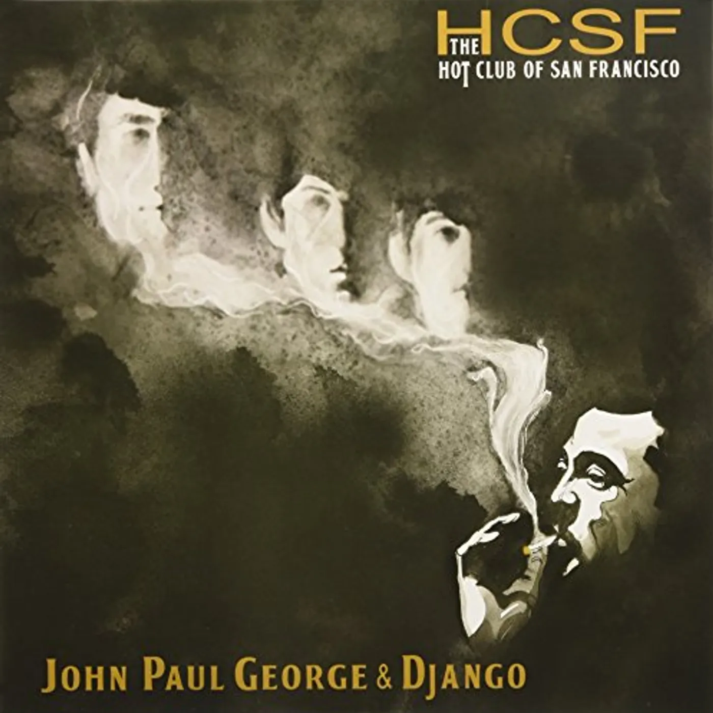 The Hot Club Of San Francisco John Paul George & Django Vinyl Record