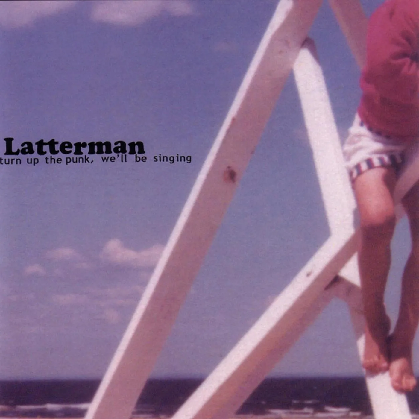 Latterman TURN UP THE PUNK WE'LL BE SINGING Vinyl Record