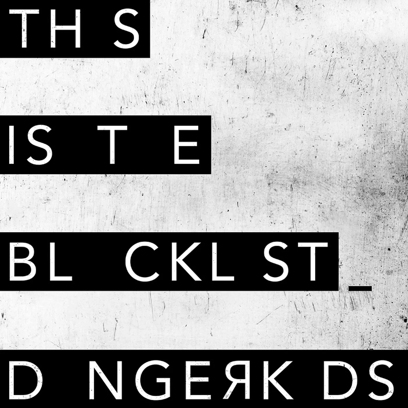 Dangerkids BLACKLIST CD