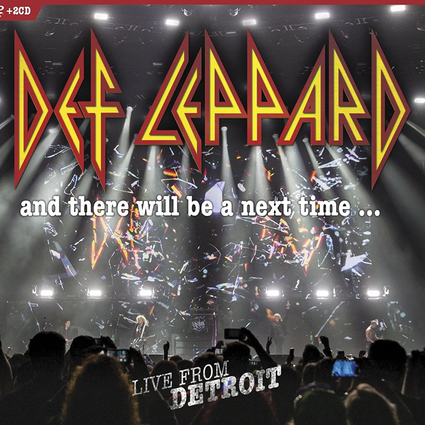 Def Leppard AND THERE WILL BE A NEXT TIME LIVE FROM DETROIT (2CD/DVD COMBO) CD