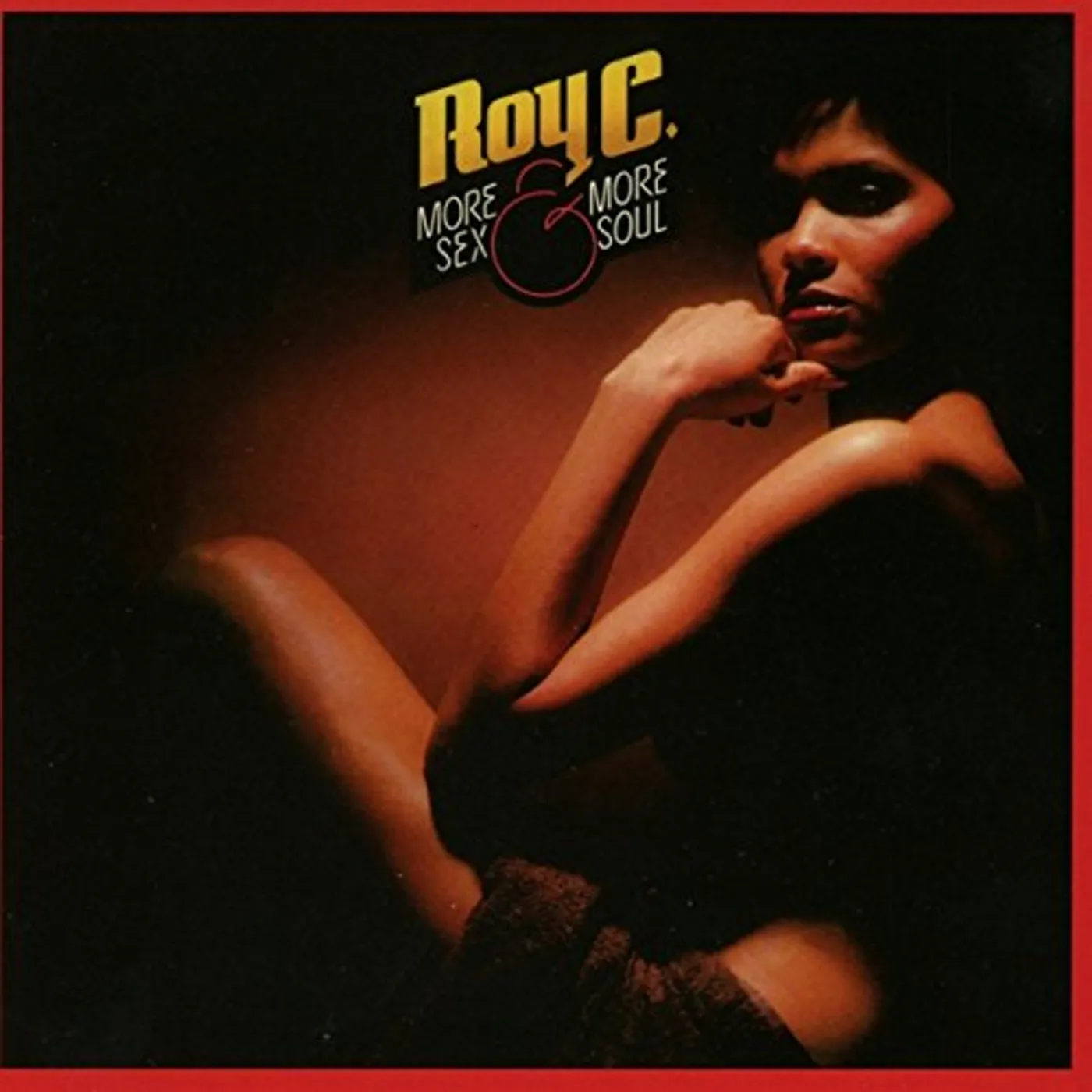 C Roy MORE SEX & MORE SOUL CD