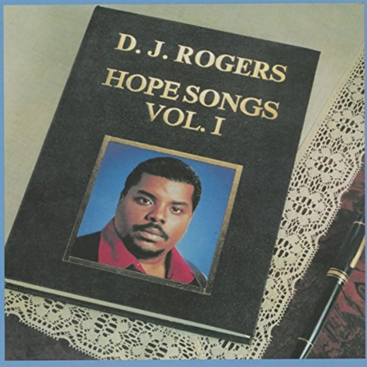 D.J. Rogers HOPE SONGS VOL 1 CD
