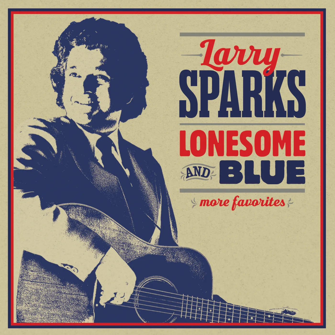 Larry Sparks LONESOME & BLUE: MORE FAVORITES CD