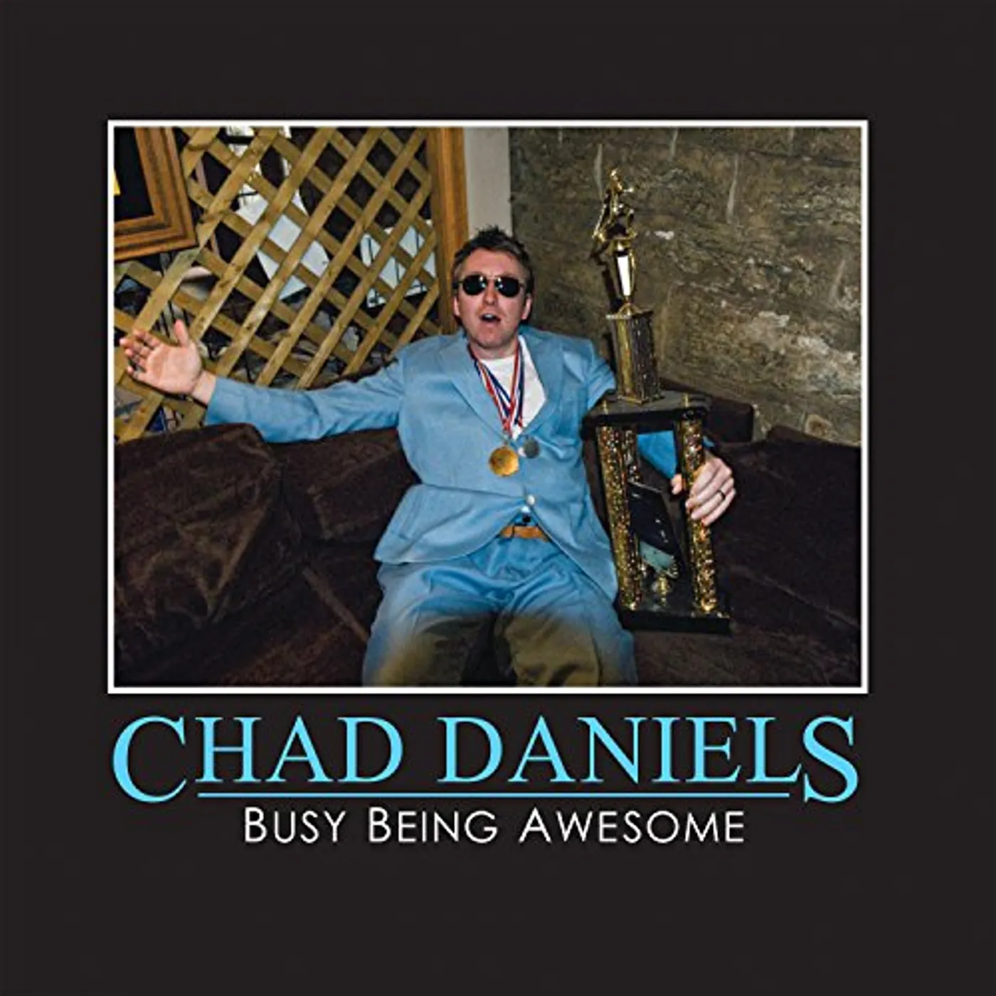 Chad Daniels BUSY BEING AWESOME CD