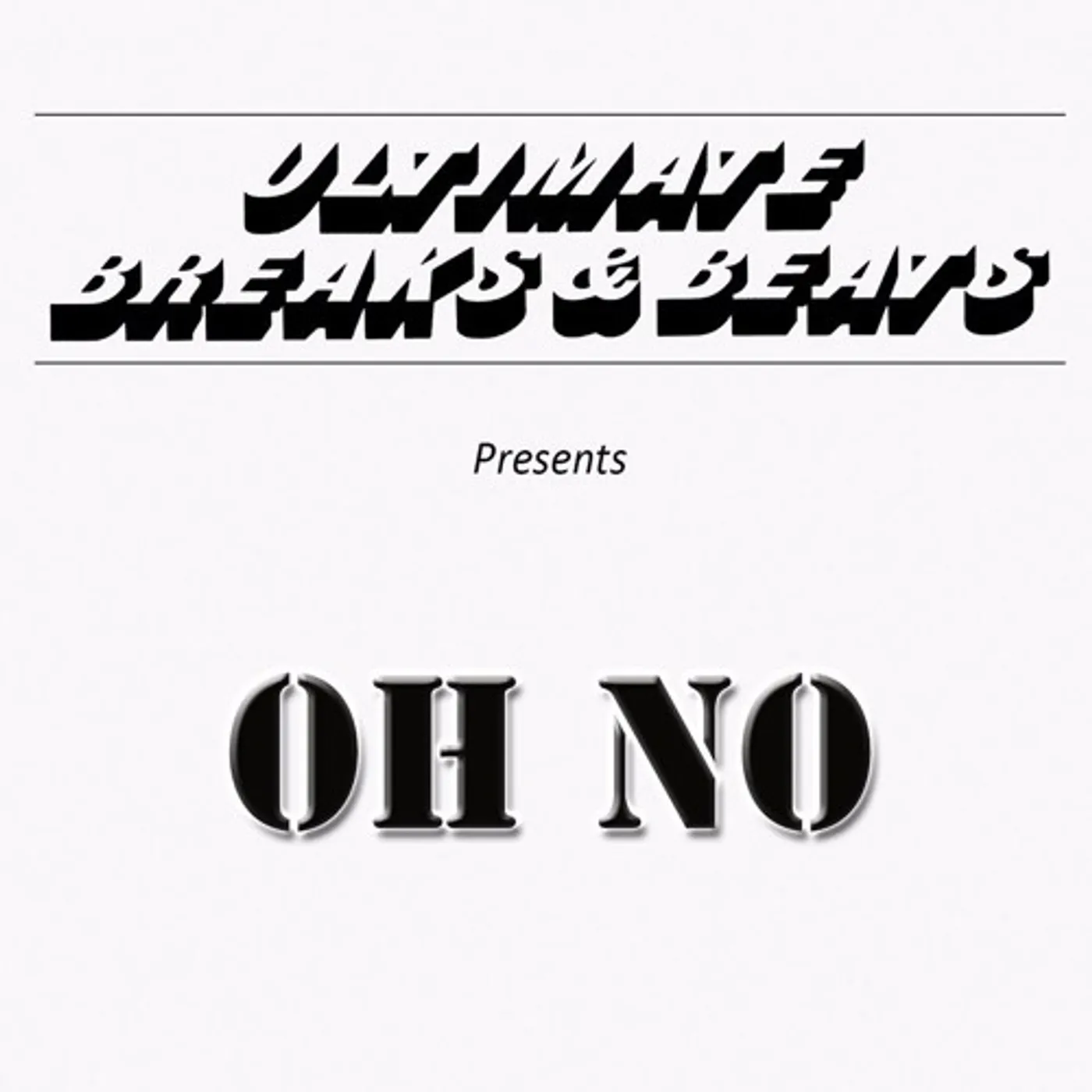 Oh No ULTIMATE BREAKS & BEATS Vinyl Record