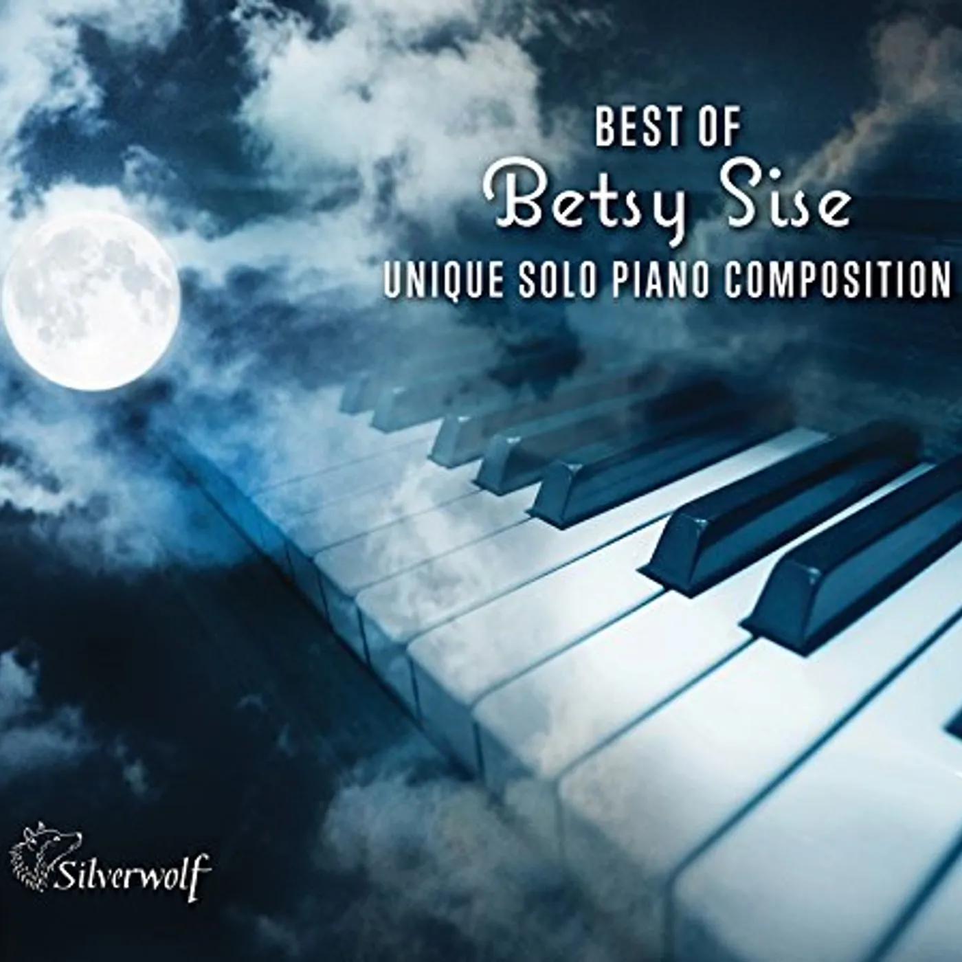 BEST OF BETSY SISE: UNIQUE SOLO PIANO COMPOSITIONS CD