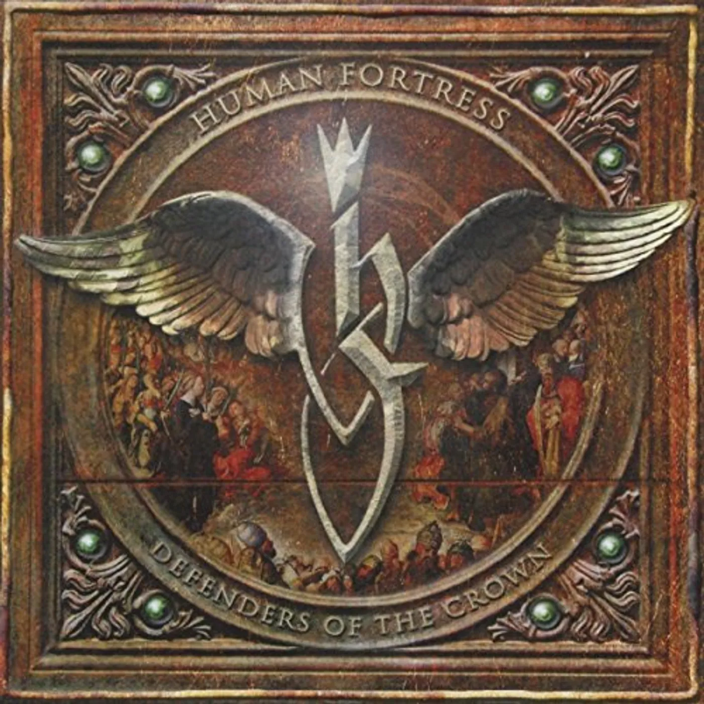 Human Fortress DEFENDERS OF THE CROWN CD