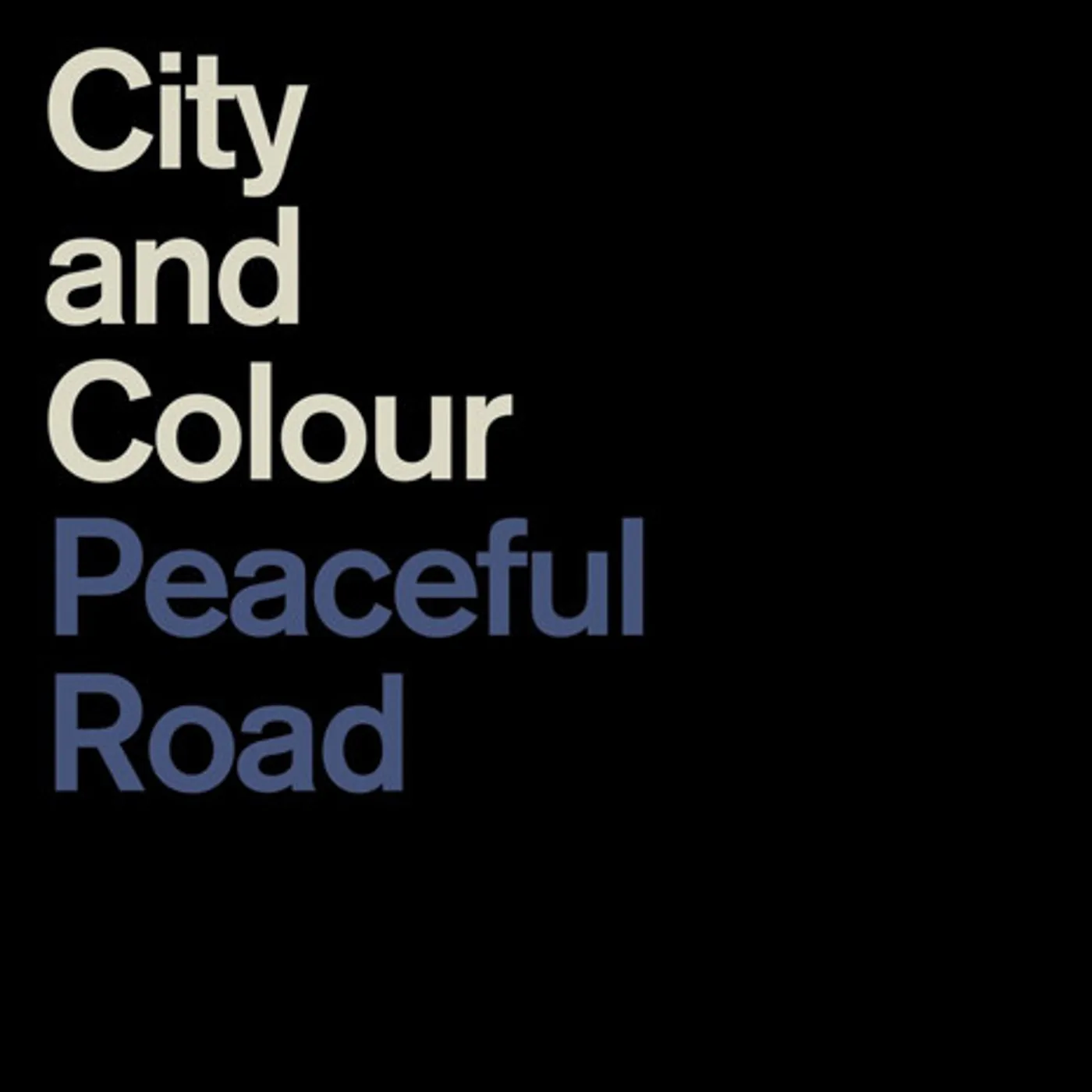 City and Colour Peaceful Road / Rain Vinyl Record